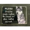 Pozorpes.sk, výstražná tabuľka (Alijašský malamut)