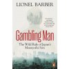 Gambling Man - Lionel Barber