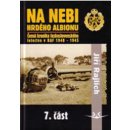 Na nebi hrdého Albionu 7.část - Jiří Rajlich