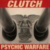 CLUTCH - PSYCHIC WARFARE (1LP)