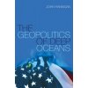 Geopolitics of Deep Oceans (John Hannigan)()