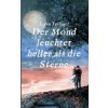 Der Mond leuchtet heller als die Sterne