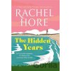 The Hidden Years - Rachel Hore