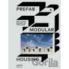 Prefab & Modular Housing - Sibylle Kramer
