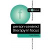 Person-Centred Therapy in Focus