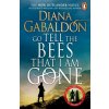 Go Tell the Bees that I am Gone - Diana Gabaldon