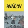 Rváčov 2 - Džian Baban