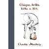 Chlapec, krtko, líška a kôň - Charlie Mackesy