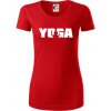 Yoga nápis - Dámske tričko z organickej bavlny Origin (GOTS) - S ( Červená )