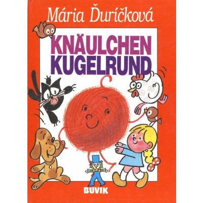 Knäulchen Kugelrund - Mária Ďuríčková