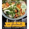 Low Carb recepty na zhubnutí a snížení hladiny cukru - Giancarlo Caldesi, Katie Caldesi