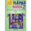Nápadníček 2 Celoroční plán aktivit pro mateřské školy - Marcela Trantinová