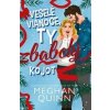 Veselé Vianoce, ty zbabelý kojot - Meghan Quinn