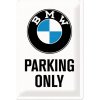 Nostalgic Art Plechová Ceduľa BMW Parking Only Biela