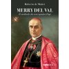 Merry del Val (Roberto De Mattei)(Brožovaná)