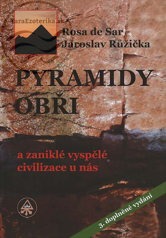 Pyramidy, obři a zaniklé vyspělé civilizace u nás