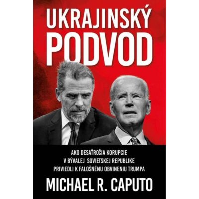 Ukrajinský podvod - Caputo Michael R.