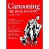Cartooning the Head and Figure (Jack Hamm)(Brožovaná)