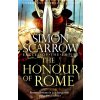 The Honour of Rome (Eagles of the Empire 20) - Simon Scarrow