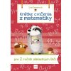 Krátke cvičenia z matematiky pre 2. ročník ZŠ