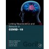 Linking Neuroscience and Behavior in COVID-19 - Colin R Martin, Rajkumar Rajendram, Victor R Preedy, Vinood Patel