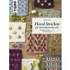 Floral Stricken. Die Mustersammlung