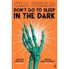 Don't Go to Sleep in the Dark