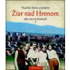 Žiar nad Hronom Ako sme ťa budovali 1 - Vladimír Bárta