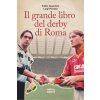 grande libro del derby di Roma