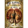 Tři kapitáni 3 - Michael Bronec