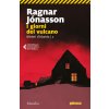 giorni del vulcano. Misteri d'Islanda (Ragnar Jónasson)(Brožovaná)