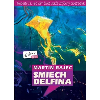 Smiech delfína - Martin Rajec