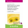 E-kniha Ošetřovatelství pro střední zdravotnické školy III - gynekologie a porodnictví, onkologie, psychiatrie - Lenka Slezáková a kolektív