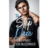 The Step Dare (Peach State Stepbros #3) (Riley Hart)(Brožovaná)