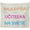 Sablio Deka Najlepšia pani učiteľka na svete: 150x120 cm