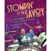 Stompin' at the Savoy: How Chick Webb Became the King of Drums (Donohue Moira Rose)