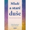 Mladé a staré duše - Varda Hasselmann, Frank Schmolke