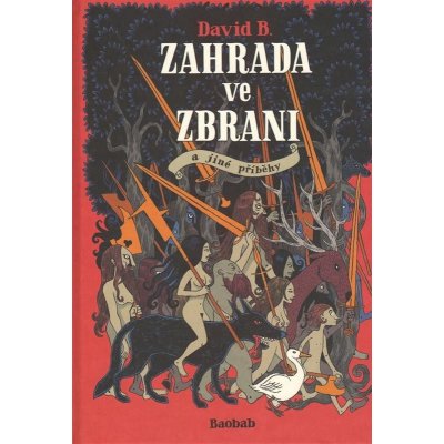 Zahrada ve zbrani - David B.