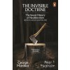 The Invisible Doctrine - George Monbiot