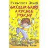 Grázlik Gabo a rýchle prachy - Francesca Simon, Tony Ross