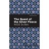 The Quest of the Silver Fleece - W. E. B. Du Bois