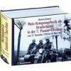 Mein Kriegstagebuch als Kradschütze in der 7. Panzer-Division
