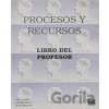 Procesos y recursos - Libro del profesor - Edinumen