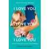 I Love You, I Love You, I Love You