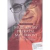 Muž, ktorý prekážal Mečiarovi - Príbeh podnikateľa a filantropa Petra Vajdu - Vavro Peter
