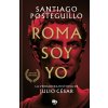 ROMA SOY YO (EDICION LIMITADA) (SERIE JULIO CESAR 1)