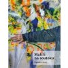 Malíři na soutoku - Radek Gális