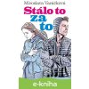 E-kniha Stálo to za to - Miroslava Varáčková