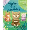 Dýchej jako medvídek - Kira Willey