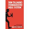Don Tillmans Standardized Meal System Simsion Graeme